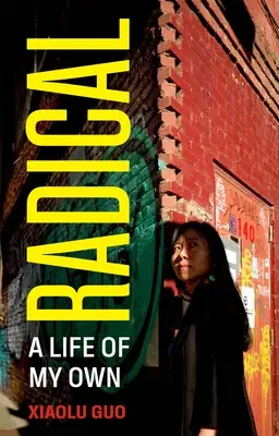 Radical: Una vida propia - Radical: A Life of My Own