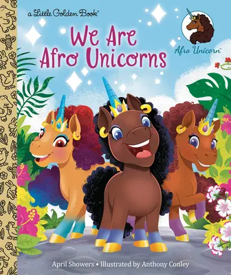 Somos afrounicornios - We Are Afro Unicorns