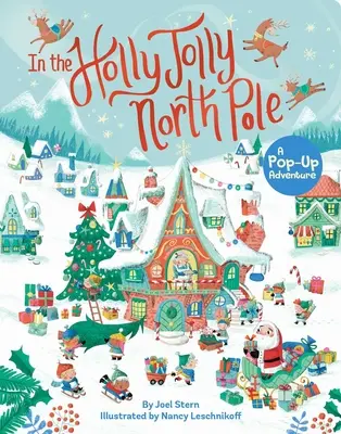 En el Polo Norte: Una aventura desplegable - In the Holly Jolly North Pole: A Pop-Up Adventure