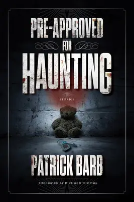 Preaprobado para embrujar: Y otras historias - Pre-Approved for Haunting: And Other Stories