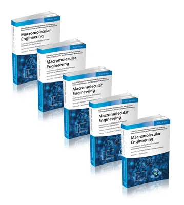 Macromolecular Engineering, 5 Volume Set: De la síntesis precisa a los materiales macroscópicos y sus aplicaciones - Macromolecular Engineering, 5 Volume Set: From Precise Synthesis to Macroscopic Materials and Applications