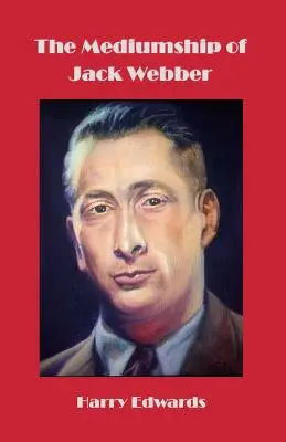 La mediumnidad de Jack Webber - The Mediumship of Jack Webber