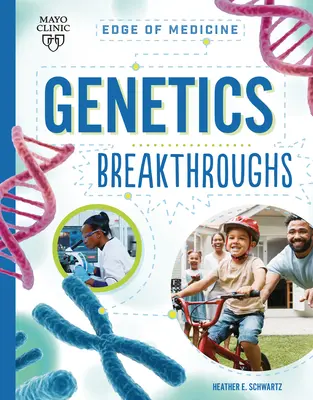 Avances en genética - Genetics Breakthroughs