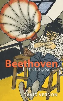 Beethoven: Los cuartetos de cuerda - Beethoven: The String Quartets