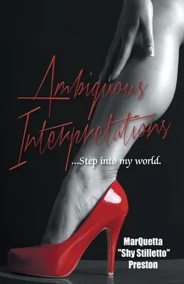 Interpretaciones Ambiguas: Interpretaciones Ambiguas Mi Mundo. - Ambiguous Interpretations: Ambiguous Interpretations My World.