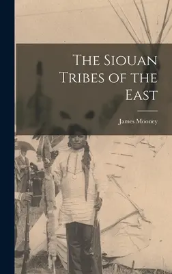 Las Tribus Siouan del Este - The Siouan Tribes of the East