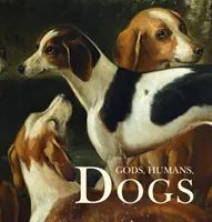 Dioses, humanos y perros - Gods, Humans, Dogs