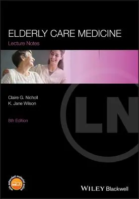 Medicina asistencial para la tercera edad - Elderly Care Medicine