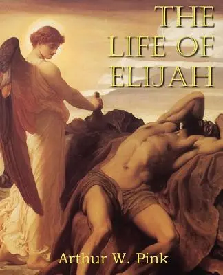 La vida de Elías - The Life of Elijah