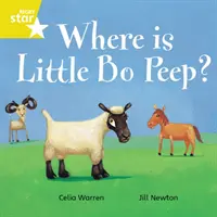 Rigby Star Independent Yellow Reader 7 ¿Dónde está Little Bo Peep? - Rigby Star Independent Yellow Reader 7 Where is Little Bo Peep?