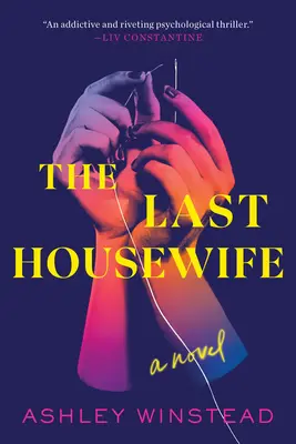 La última ama de casa - The Last Housewife
