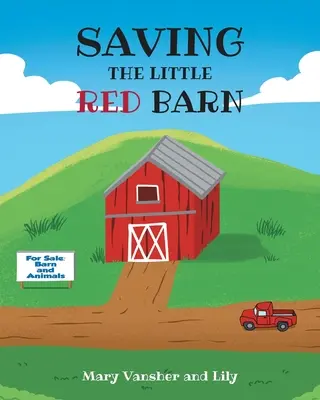 Salvar el pequeño granero rojo - Saving the Little Red Barn