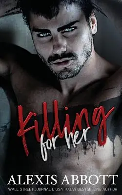 Matar por ella - Killing for Her