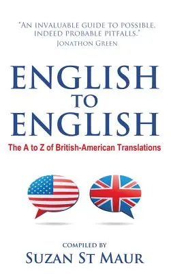 De inglés a inglés - Traducciones británico-estadounidenses de la A a la Z - English to English - The A to Z of British-American Translations