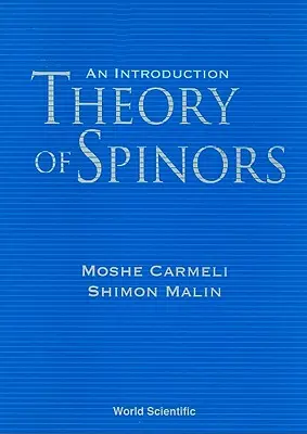 Teoría de los espinores: Una introducción - Theory of Spinors: An Introduction