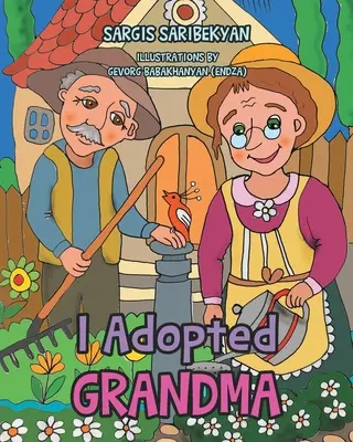 Yo adopté a la abuela - I Adopted Grandma