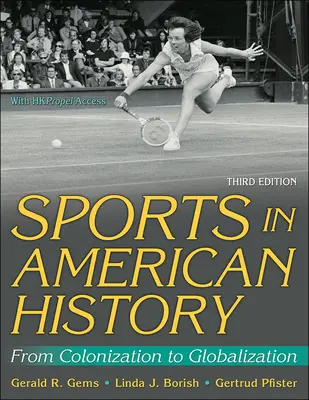 El deporte en la historia de América: De la colonización a la globalización - Sports in American History: From Colonization to Globalization