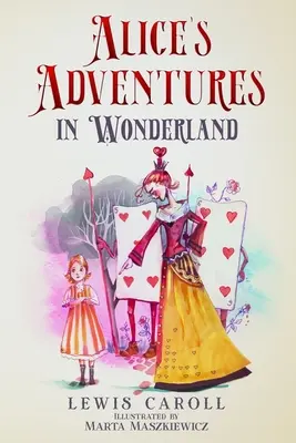 Las aventuras de Alicia en el país de las maravillas (Ilustrado por Marta Maszkiewicz) - Alice's Adventures in Wonderland (Illustrated by Marta Maszkiewicz)