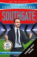 Southgate (Ultimate Football Heroes - La serie de fútbol número 1) - Edición especial Manager - Southgate (Ultimate Football Heroes - The No.1 football series) - Manager Special Edition