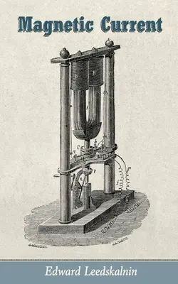 Corriente magnética - Magnetic Current