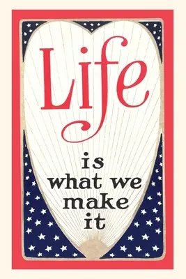 Diario Vintage La vida es lo que hacemos de ella - Vintage Journal Life is What We Make It