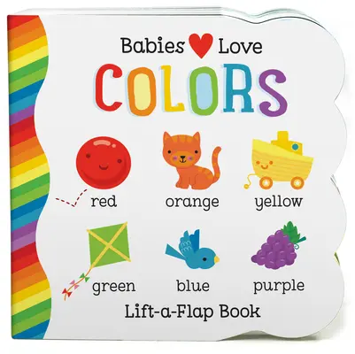 A los bebés les encantan los colores - Babies Love Colors