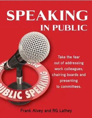 Hablar en público: Comités, consejos de administración y grupos de reflexión - Speaking in Public: Including Committees, Boards and Think Tanks