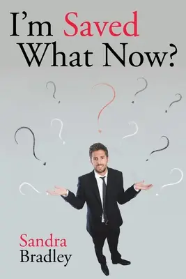 Me he salvado ¿Y ahora qué? - I'm Saved What Now?