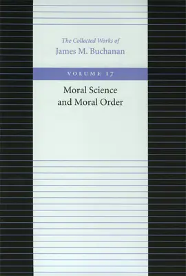 Ciencia moral y orden moral - Moral Science and Moral Order