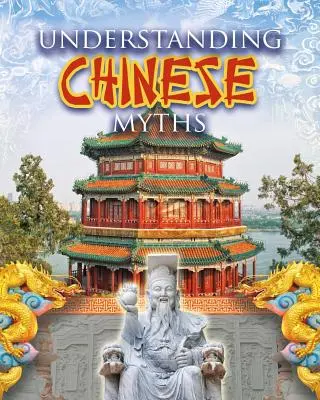 Entender los mitos chinos - Understanding Chinese Myths