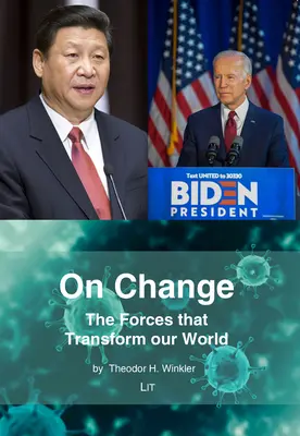 Sobre el cambio: Las fuerzas que transforman nuestro mundo - On Change: The Forces That Transform Our World