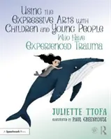Supporting Children and Young People Who Have Experienced Trauma (Ttofa Juliette (Psicóloga Educativa Especialista Reino Unido.)) - Supporting Children and Young People Who Have Experienced Trauma (Ttofa Juliette (Specialist Educational Psychologist United Kingdom.))