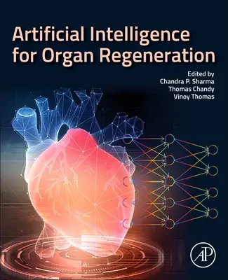 Inteligencia artificial en la regeneración de órganos y tejidos - Artificial Intelligence in Tissue and Organ Regeneration