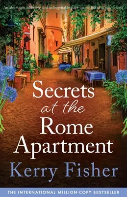 Secretos en el Apartamento Roma: Una novela absolutamente adictiva e inolvidable llena de secretos familiares - Secrets at the Rome Apartment: An absolutely addictive and unforgettable page-turner full of family secrets