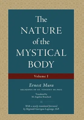 La naturaleza del cuerpo místico (Volumen I) - The Nature of the Mystical Body (Volume I)