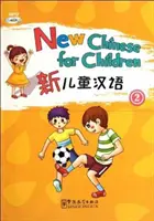 El nuevo chino para niños 2 - New Chinese for Children 2