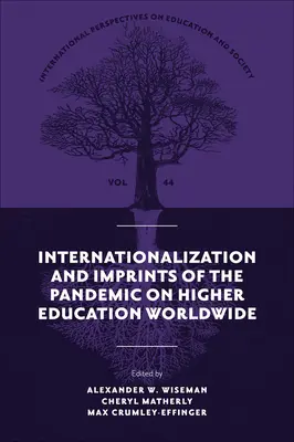 La internacionalización y las huellas de la pandemia en la educación superior en todo el mundo - Internationalization and Imprints of the Pandemic on Higher Education Worldwide