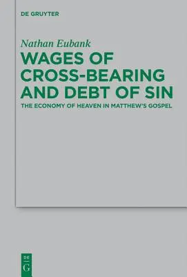 El salario de la cruz y la deuda del pecado - Wages of Cross-Bearing and Debt of Sin