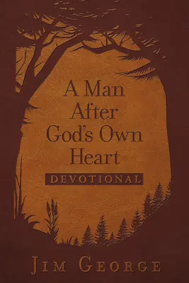 Un hombre según el corazón de Dios (Milano Softone) - A Man After God's Own Heart Devotional (Milano Softone)