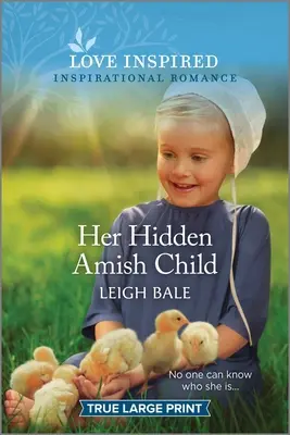 Su hijo amish oculto: Un edificante romance inspirador - Her Hidden Amish Child: An Uplifting Inspirational Romance