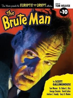 Guiones de la cripta: El hombre bruto (tapa dura) - Scripts from the Crypt: The Brute Man (hardback)