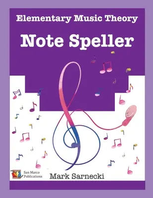 El deletreador de notas de teoría musical elemental - The Elementary Music Theory Note Speller