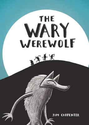 El hombre lobo receloso - The Wary Werewolf