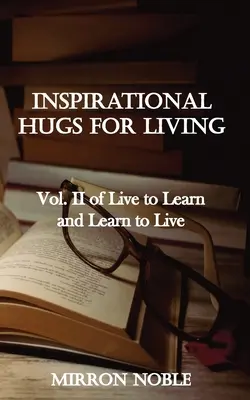 Abrazos inspiradores para vivir - Inspirational Hugs for Living