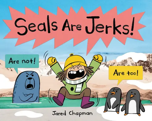 ¡Las focas son gilipollas! - Seals Are Jerks!