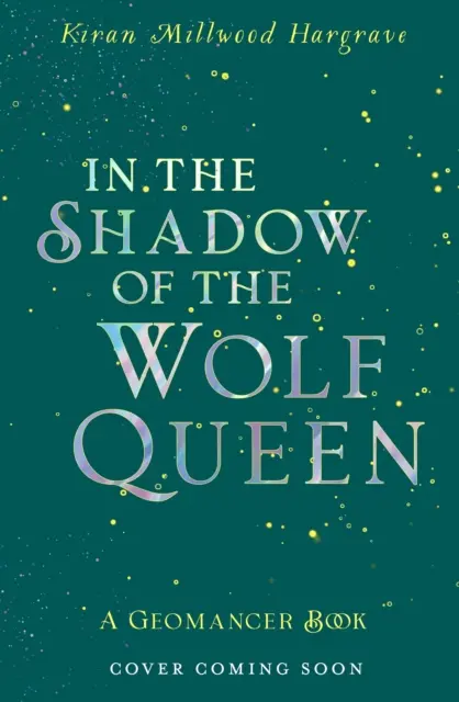 Geomancer: A la sombra de la Reina Loba - Libro 1 - Geomancer: In the Shadow of the Wolf Queen - Book 1