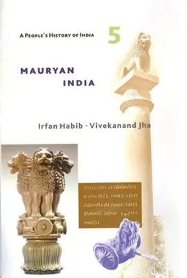 Historia Popular de la India 5: La India de Mauryan - A People's History of India 5: Mauryan India