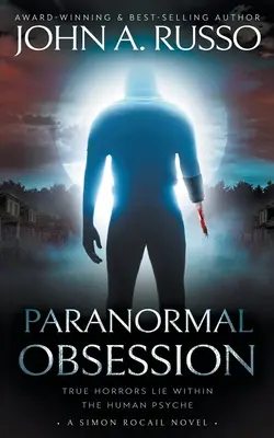 Obsesión paranormal: Una novela de suspense - Paranormal Obsession: A Novel of Thrilling Suspense
