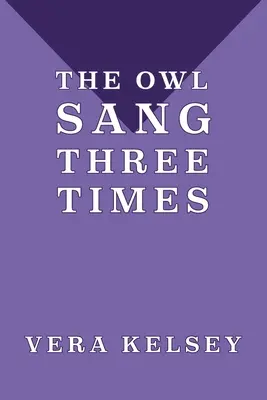 El búho cantó tres veces - The Owl Sang Three Times