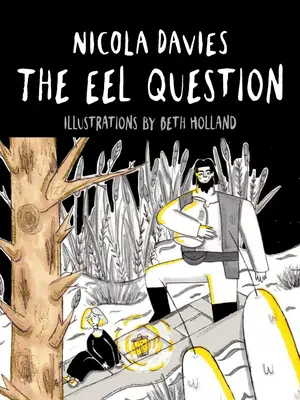 La pregunta de la anguila - The Eel Question